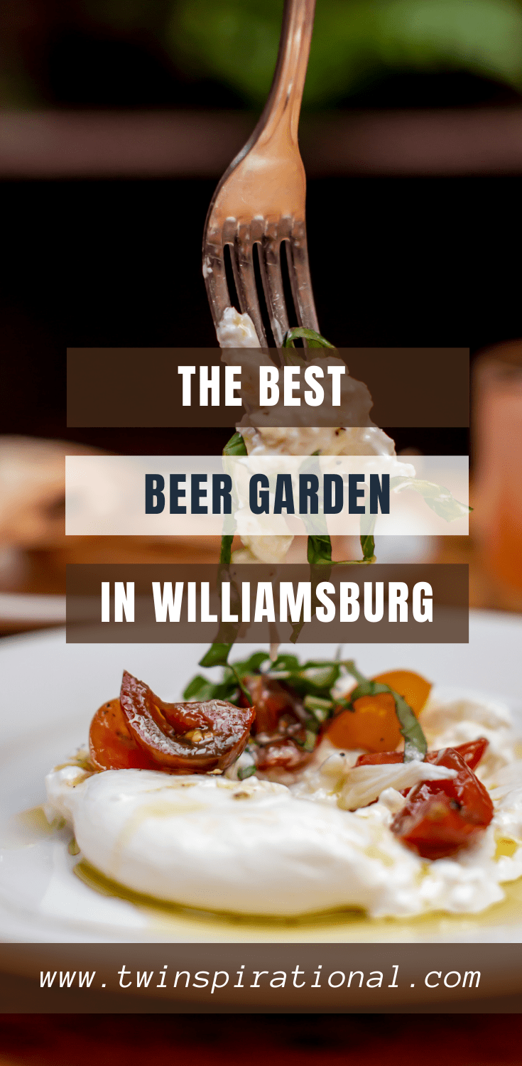 Best Beer Garden in Williamsburg