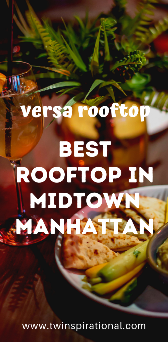 Versa Rooftop Apps and Cocktails. Best Rooftops in Midtown Manhattan. 